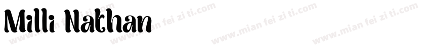 Milli Nathan字体转换